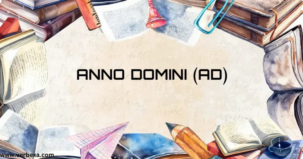 Anno Domini (AD)